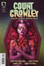 Count Crowley: Amateur Midnight Monster Hunter #4 (Of 4)