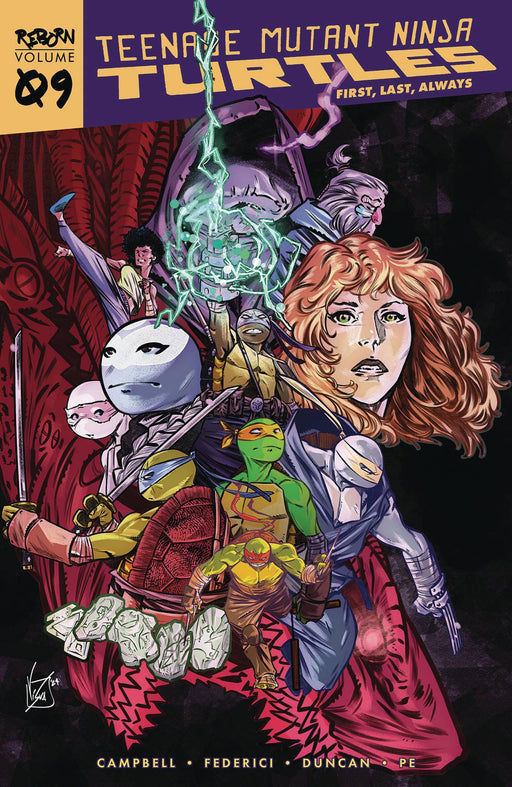 Teenage Mutant Ninja Turtles Reborn: First, Last, Always Vol 09