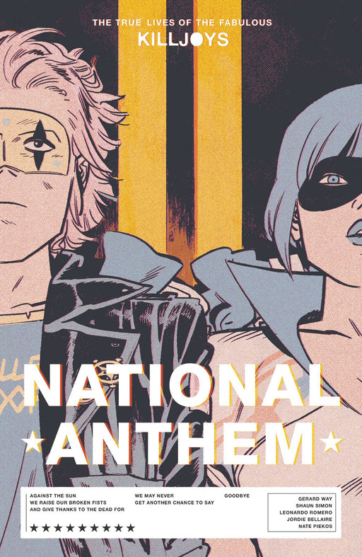 True Lives of The Fabulous Killjoys National Anthem 