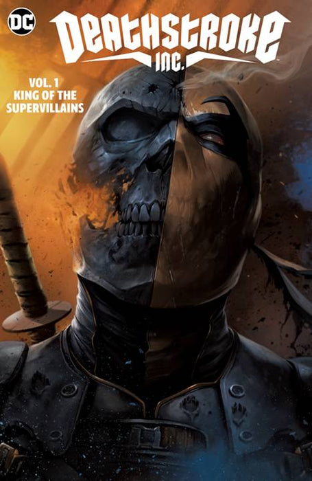 Deathstroke Inc. Vol 01: King of The Super-Villains 