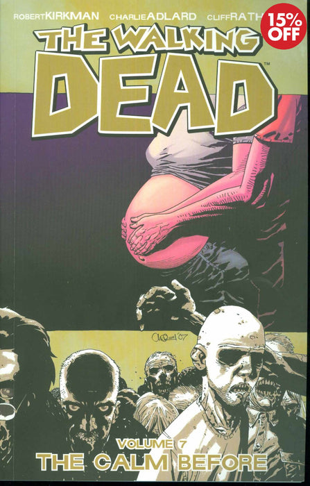 Walking Dead Vol 07 The Calm Before