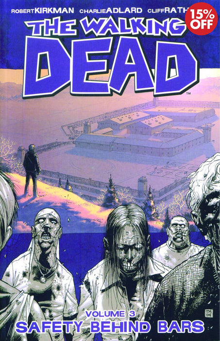 Walking Dead Vol 03 Safety Behind Bars