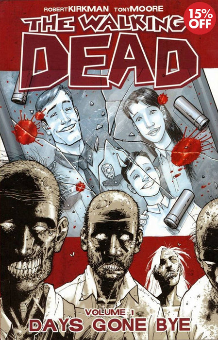 Walking Dead Vol 01 Days Gone Bye