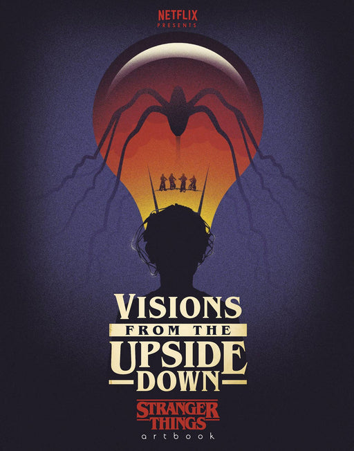 Visions From Upside Down Stranger Things Art Book 